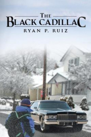 Kniha Black Cadillac Ryan P Ruiz