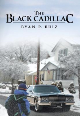 Könyv Black Cadillac Ryan P Ruiz