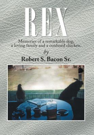 Könyv Rex Robert S Bacon Sr