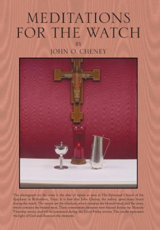 Kniha Meditations for the Watch John O Cheney