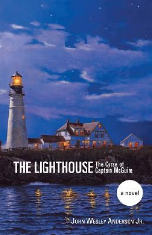 Knjiga Lighthouse John Wesley Anderson Jr