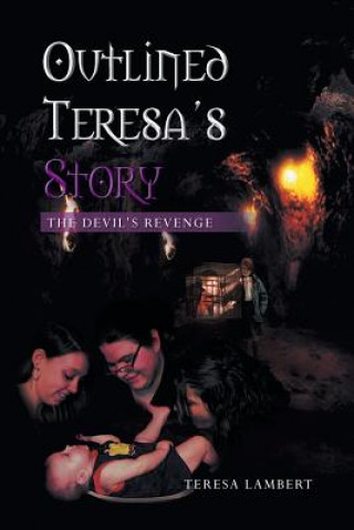 Kniha Outlined Teresa's Story - The Devil's Revenge Teresa Lambert