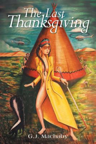 Книга Last Thanksgiving G J Machaby