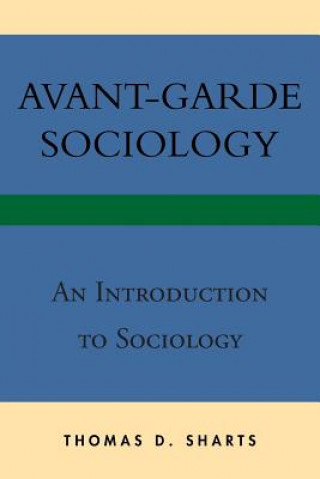 Carte Avant-Garde Sociology Thomas D Sharts