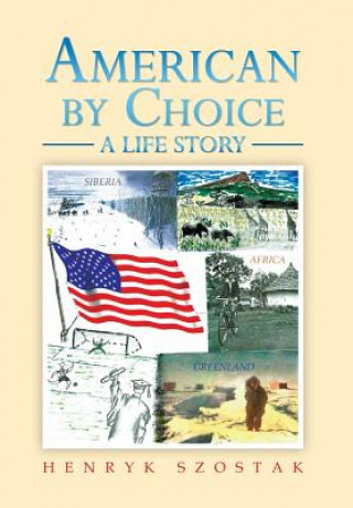 Livre American by Choice Henryk Szostak