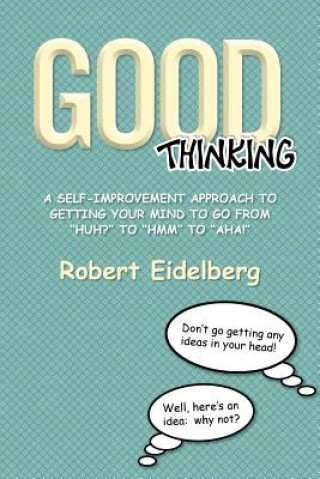 Kniha Good Thinking Robert Eidelberg