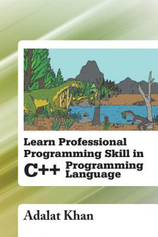 Carte Learn Professional Programming Skill in C++ Programming Language Adalat Khan