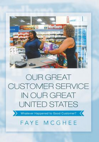 Carte Our Great Customer Service in Our Great United States Faye McGhee