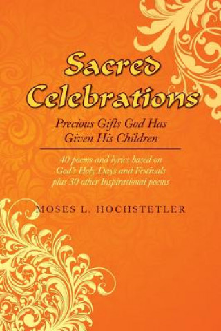 Libro Sacred Celebrations Moses L Hochstetler