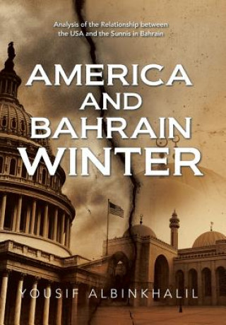 Книга America and Bahrain Winter Yousif Albinkhalil