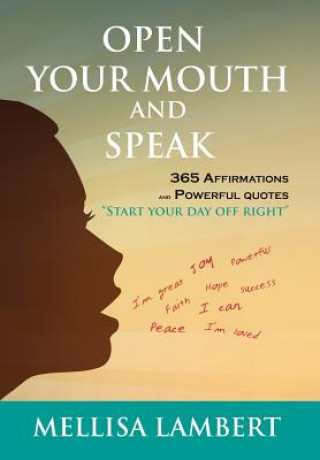 Libro Open Your Mouth and Speak Mellisa Lambert