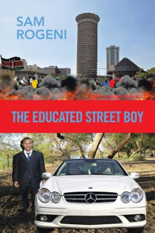 Könyv Educated Street Boy Sam Rogeni