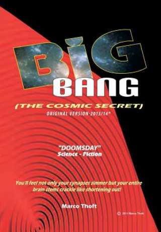 Kniha Big Bang [The Cosmic Secret] Marco Thoft