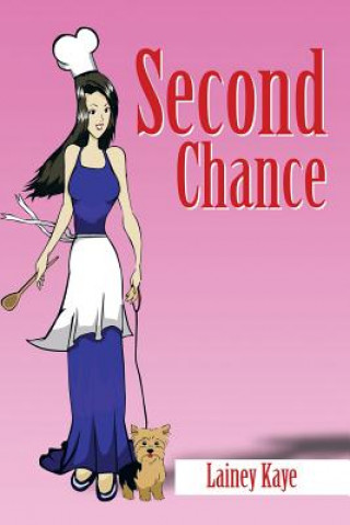 Kniha Second Chance Lainey Kaye