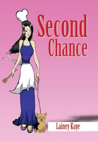 Kniha Second Chance Lainey Kaye