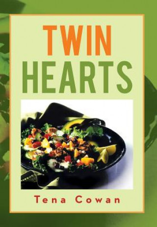 Kniha Twin Hearts Tena Cowan
