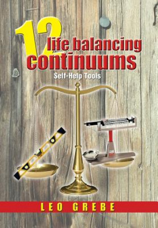 Livre 12 Life Balancing Continuums Leo Grebe