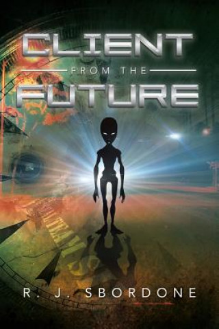 Βιβλίο Client from the Future R J Sbordone