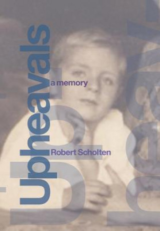 Libro Upheavals Robert Scholten