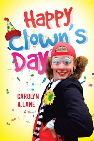 Carte Happy Clown's Day Carolyn a Lane
