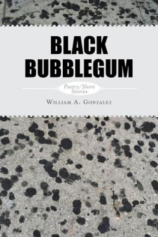 Książka Black Bubblegum William a Gonzalez