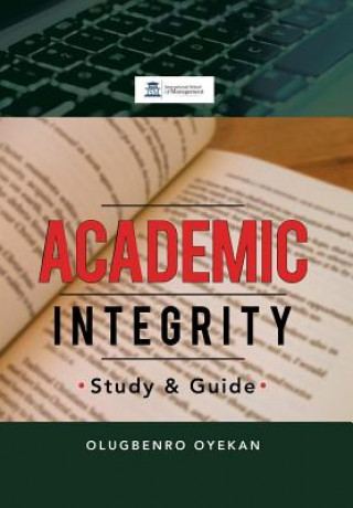 Книга Academic Integrity Olugbenro Oyekan