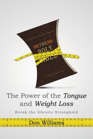 Kniha Power of the Tongue and Weight Loss Don Williams