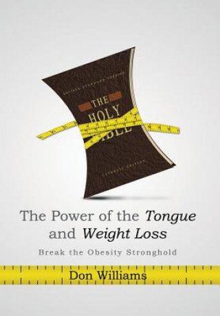 Книга Power of the Tongue and Weight Loss Don Williams