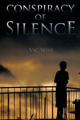 Książka 'Conspiracy of Silence' Vic Wise