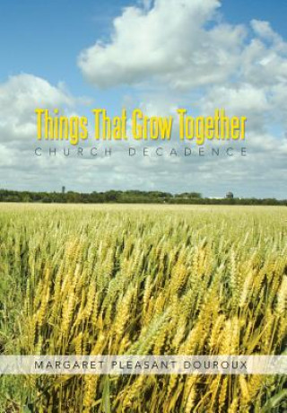 Carte Things That Grow Together Margaret Pleasant Douroux