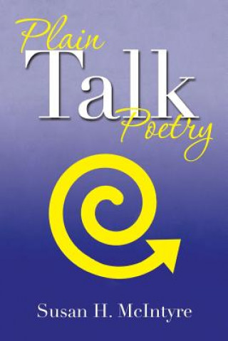 Könyv Plain Talk Poetry Susan H McIntyre