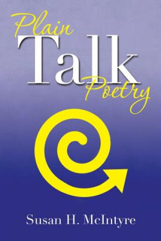 Livre Plain Talk Poetry Susan H McIntyre