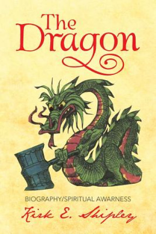 Kniha Dragon Kirk E Shipley