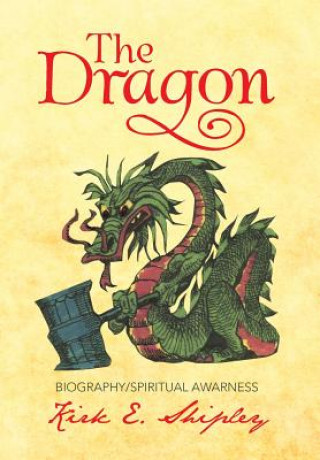 Livre Dragon Kirk E Shipley