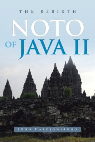 Könyv Noto of Java II Jono Hardjowirogo