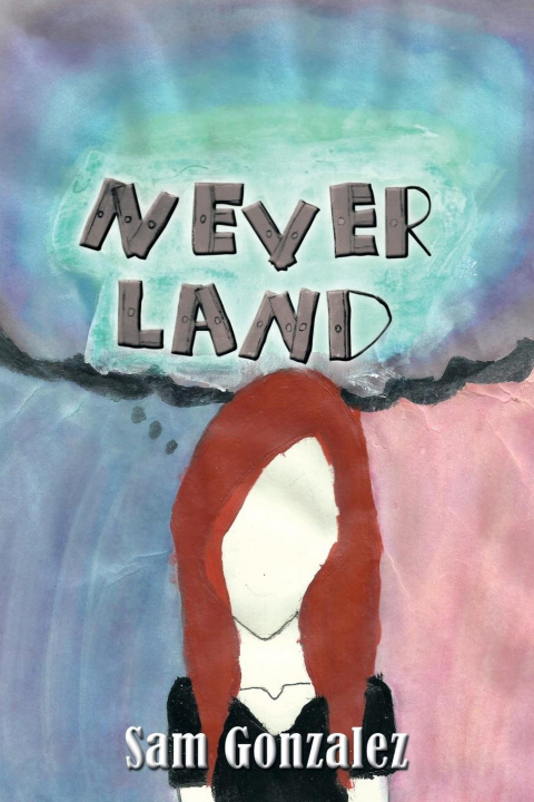 Kniha Never Land Sam Gonzalez