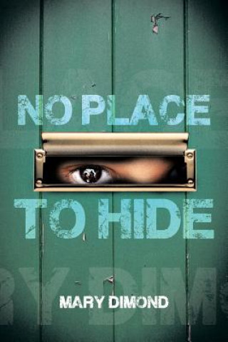 Libro No Place to Hide Mary Dimond