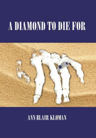 Knjiga Diamond to Die for Ann Blair Kloman