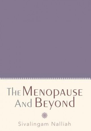 Könyv Menopause and Beyond Sivalingam Nalliah
