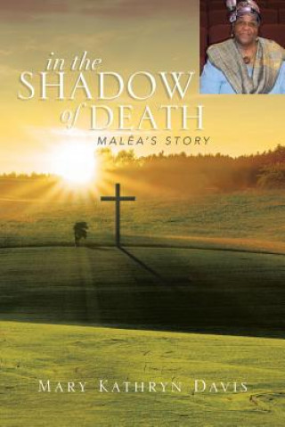 Knjiga In the Shadow of Death Mary Kathryn Davis