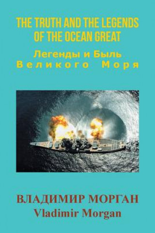 Kniha Truth and the Legends of the Ocean Great Vladimir Morgan