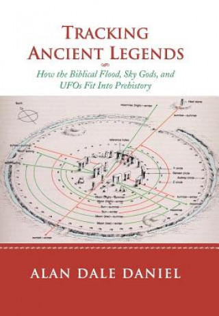 Livre Tracking Ancient Legends Alan Dale Daniel