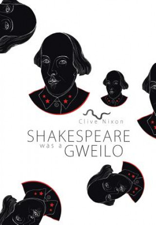 Kniha Shakespeare Was a Gweilo Clive Nixon