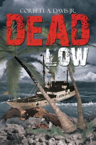 Книга Dead Low Corbett a Davis Jr