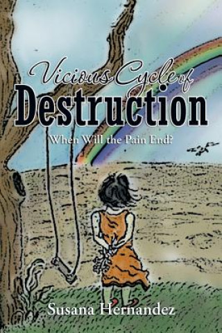 Libro Vicious Cycle of Destruction Susana Hernandez