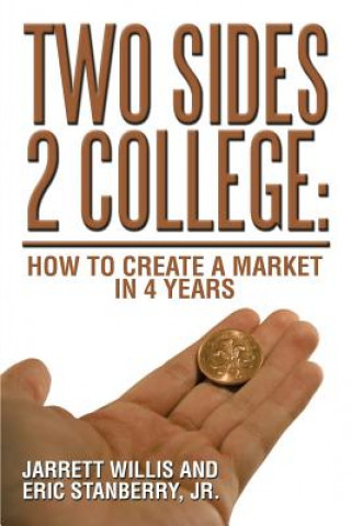 Könyv Two Sides 2 College Jarrett Willis