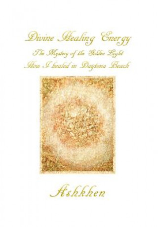 Książka Divine Healing Energy Ashkhen