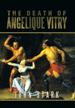 Kniha Death of Angelique Vitry Stark