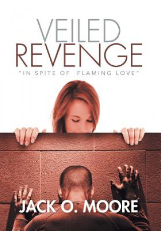 Knjiga Veiled Revenge Jack O Moore