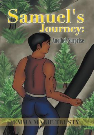 Carte Samuel's Journey Emma Marie Trusty